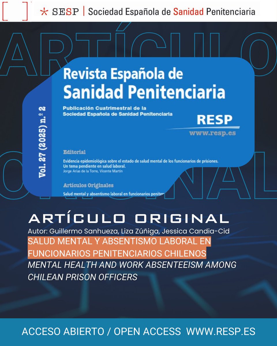 #OpenAccess Artículo original #RevistaSESP Vol. 27 (2025) nº2: "Salud mental y absentismo laboral en funcionarios penitenciarios chilenos", por Guillermo Sanhueza, Liza Zúñiga y Jessica Candia-Cid.

linkedin.com/posts/sesp-soc…