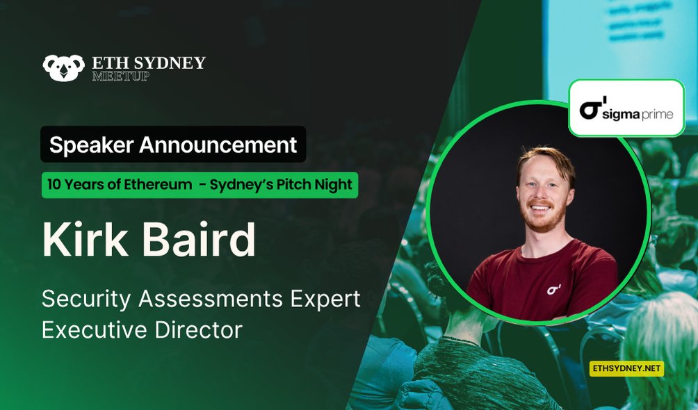EthereumSydney's tweet image. Meet another speaker of the 10 Years of Ethereum - Sydney’s Pitch Night 👋
@kirkthebaird - Executive Director at @sigp_io, core contributor of Lighthouse (the open‑source Ethereum consensus client), and a leading web3 security auditor who’s helped harden countless projects.