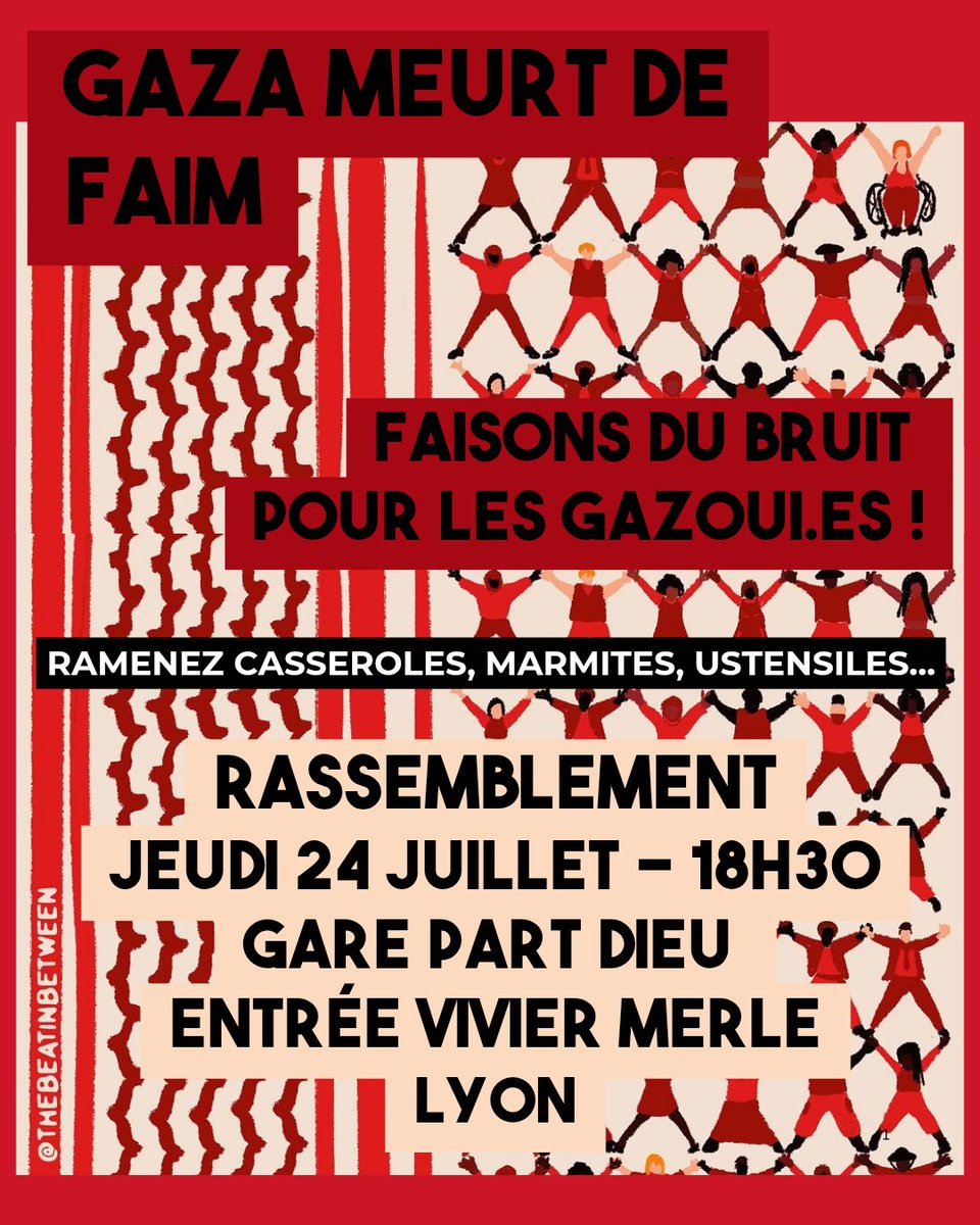 urgencepallyon's tweet image. ✊🏼Répondons à l'appel de @wizardbisan, refusons le silence à l'heure où toute la population de Gaza meurt de faim à cause du blocus de l'aide humanitaire imposé par l'entité génocidaire !
🗓️Jeudi 24 juillet - 18h30
📍Gare Part Dieu, entrée Vivier Merle - Lyon