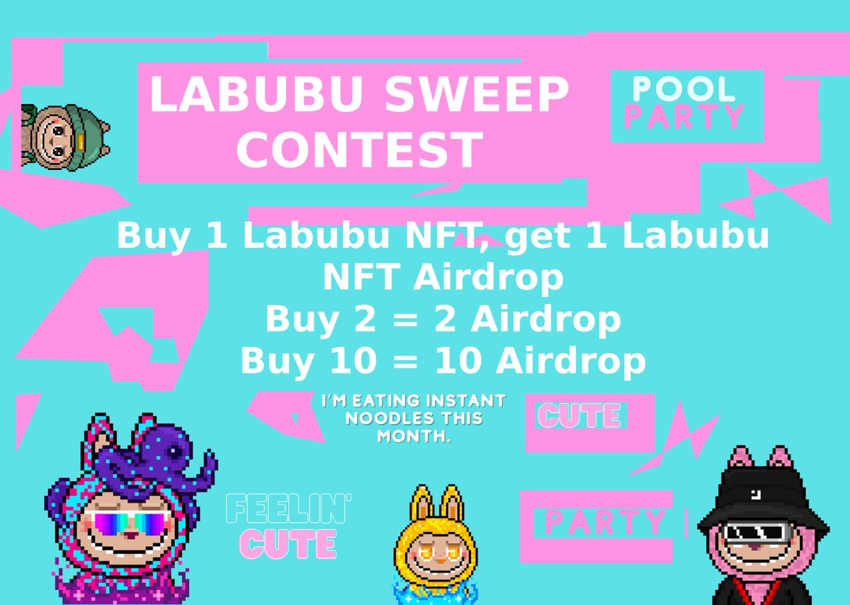 LABUBU SWEEP CONTEST 🎉

Buy 1 Labubu NFT, get 1 Labubu NFT Airdrop
2=2
10=10

- Follow us
- Like &amp; RT
- Tag 3 Friends
- drop your address + screenshot

Labubu Fan Collection:
opensea.io/collection/lab…

12 Hours only
Max 400 Labubu NFTs avaible in this Airdrop Pool