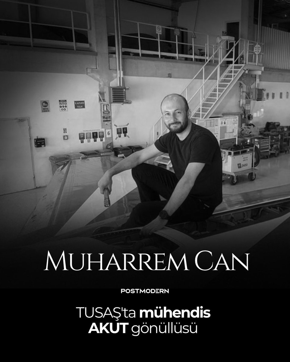 Eskişehir’deki yangında hayatını kaybeden Muharrem Can'ın, TUSAŞ'ta mühendis olduğu, AKUT gönüllüsü olarak deprem ve yangın felaketlerine koştuğu ortaya çıktı.