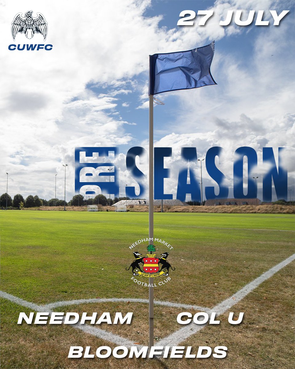 PRE-SEASON FRIENDLY 🔵⚽

Plenty of football this Sunday! Before the Euro 2025 Final, we face Needham Market in our next pre-season clash 💪

📅Sunday 27 July
 🕑KO: 2PM
 📍Bloomfields, Quinton Rd, Needham Market, IP6 8DA
 🆚Needham Market FC

#ColU | #WeAreUnited | #CUWFC