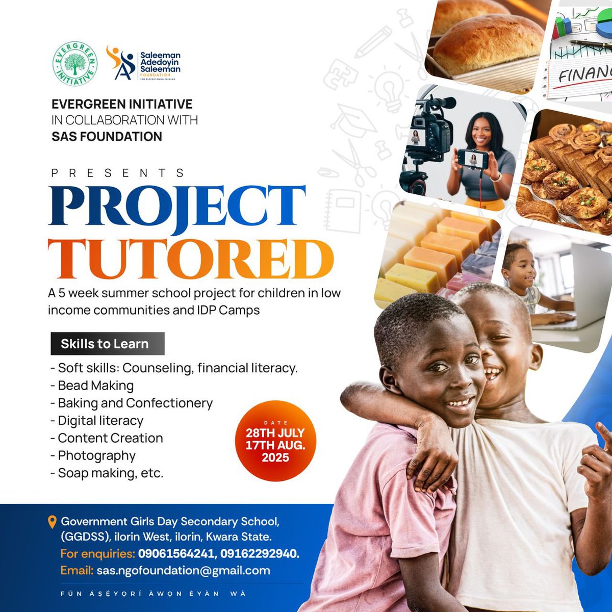 PROJECT TUTORED lands in Ilorin!

Powered by the Saleeman Adedoyin Saleeman (SAS) Foundation, this 5-week summer school is equipping 100 school children from low-income communities with transformative skills — from digital literacy to baking, bead making, and more!

📍 Date: 28th