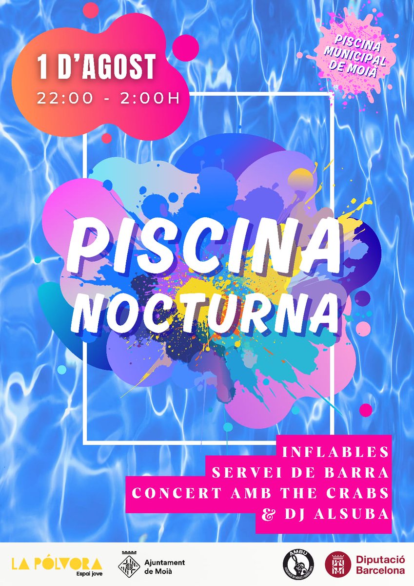 🌊🌙 PISCINA NOCTURNA A MOIÀ! 🌙🌊
📍 Piscina Municipal de Moià
🗓️ 1 d’agost
⏰ De 22:00 a 2:00h

Vine a gaudir d’una nit refrescant i plena de música i diversió!
🎶 Concert amb The Crabs
🎧 DJ Alsuba
🍹 Servei de barra
🎈 Inflables a la piscina!

No t'ho perdis!🔥