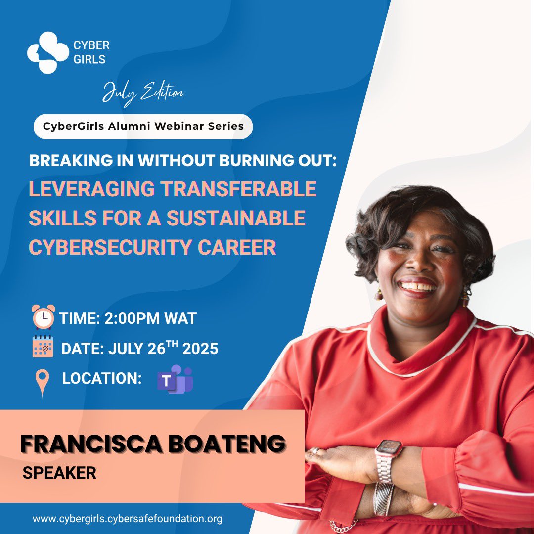 CyberGirlAlumni's tweet image. ๐จ CyberGirls! Our July webinar is here:
BREAKING IN WITHOUT BURNING OUT ๐ป๐ฅ
w/ @fsboateng | July 26 | 2PM WAT | MS Teams
Learn how to pivot & thrive in cybersecurity sustainably.
Donโt miss it! ๐๐ค #CyberGirls #Cybersecurity #CybergirlsAlumni @cybersafehq