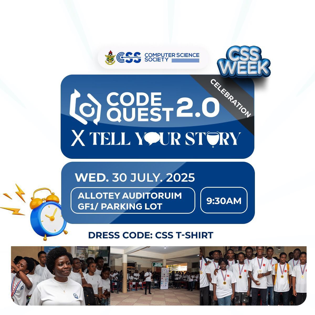 thecssknust's tweet image. Coding The Future, One Line at a Time!
CODE QUEST 2.0 & TELL YOUR STORY
is happening live on Wednesday, July 30.
Details:
๐ Allotey Auditorium GF1 / Parking Lot
โฐ 9:30 AM
๐ Dress Code: CSS T-Shirt
๐ฏ Grab yours now: thecssknust.com/purchase-merchโฆ
#CodeQuest2 #CSSWeek #CTFOLAT