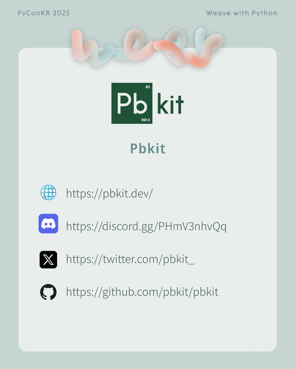 PyConKR's tweet image. [파이콘 한국 후원사] Pbkit

Pbkit은 웹개발을 위한 코드젠, 의존성 관리, 편집기/브라우저 확장 등이 제공되는 종합 Protobuf 툴킷입니다.
파이콘 한국 2025 Pbkit 부스에서 RPC와 메시지 직렬화, 툴링, 스키마 주도 개발을 주제로 같이 이야기 나눠요!
홈페이지: pbkit.dev