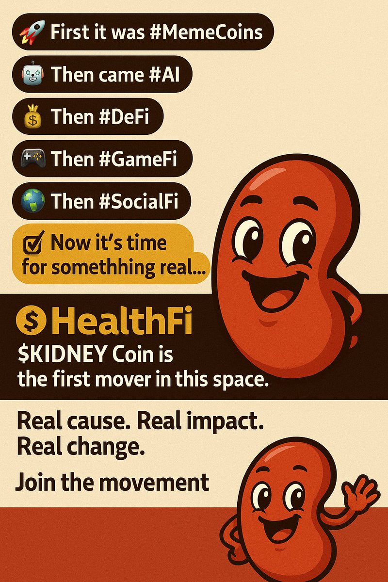 Kidney Coin (@kidney_coin) on Twitter photo ๐ First it was #MemeCoins
๐ค Then came #AI
๐ฐ Then #DeFi
๐ฎ Then #GameFi
๐ธ Then #SocialFi
๐ Now itโs time for something real...
โ
Introducing #HealthFi โ the next revolution!๐
๐ฉบ $KIDNEY Coin is the first mover in this space.
Join the movement๐
#Solana #crypto #Binance #btc ๐ First it was #MemeCoins
๐ค Then came #AI
๐ฐ Then #DeFi
๐ฎ Then #GameFi
๐ธ Then #SocialFi
๐ Now itโs time for something real...
โ
Introducing #HealthFi โ the next revolution!๐
๐ฉบ $KIDNEY Coin is the first mover in this space.
Join the movement๐
#Solana #crypto #Binance #btc
