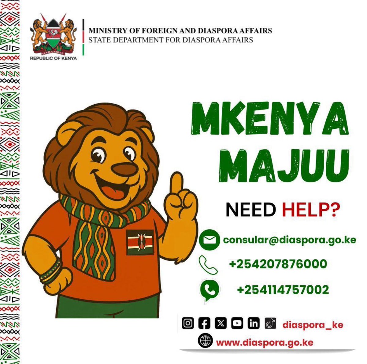 📣 Attention Kenyans Abroad!

In case of an emergency, distress, or any consular-related need, call or email us using the contacts below.

#DiasporaSupport #KenyaAbroad #ConsularServices