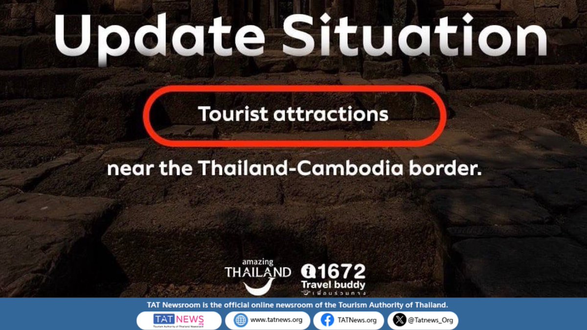 Tatnews_Org's tweet image. 🚨 Travel Advisory — Updated 24 July 2025 🚨
Due to ongoing unrest along the Thai–Cambodian border, please note that several attractions in 7 provinces are now not recommended for visiting:
📍Ubon Ratchathani
• Phu Chong‑Na Yoi National Park (Na Chaluai)
• Kaeng Lamduan (Nam…