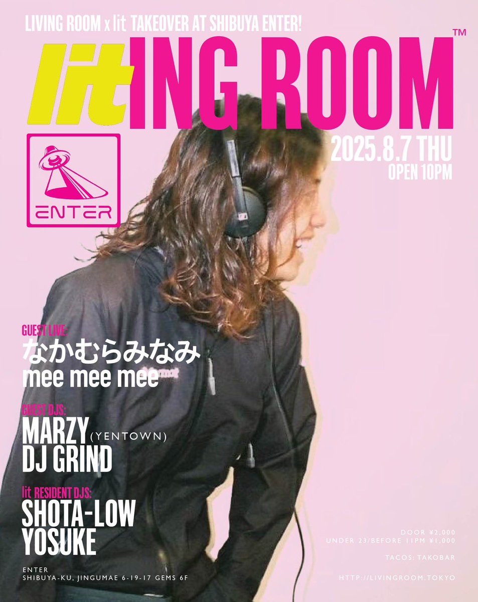 lit__jp's tweet image. lit-ING ROOM™︎ 開催まであと2週間⚡️
8/7(木)、渋谷ENTERでのスペシャルセッションが迫る💥
DJ Quietstorm主宰のLIVING ROOM™とlitがこの夜をジャック🤝
ゲストになかむらみなみ、MARZY、mee mee mee、DJ GRINDらが集結🔥
この日限りのクロスオーバーを、ぜひお見逃しなく🙌🏻