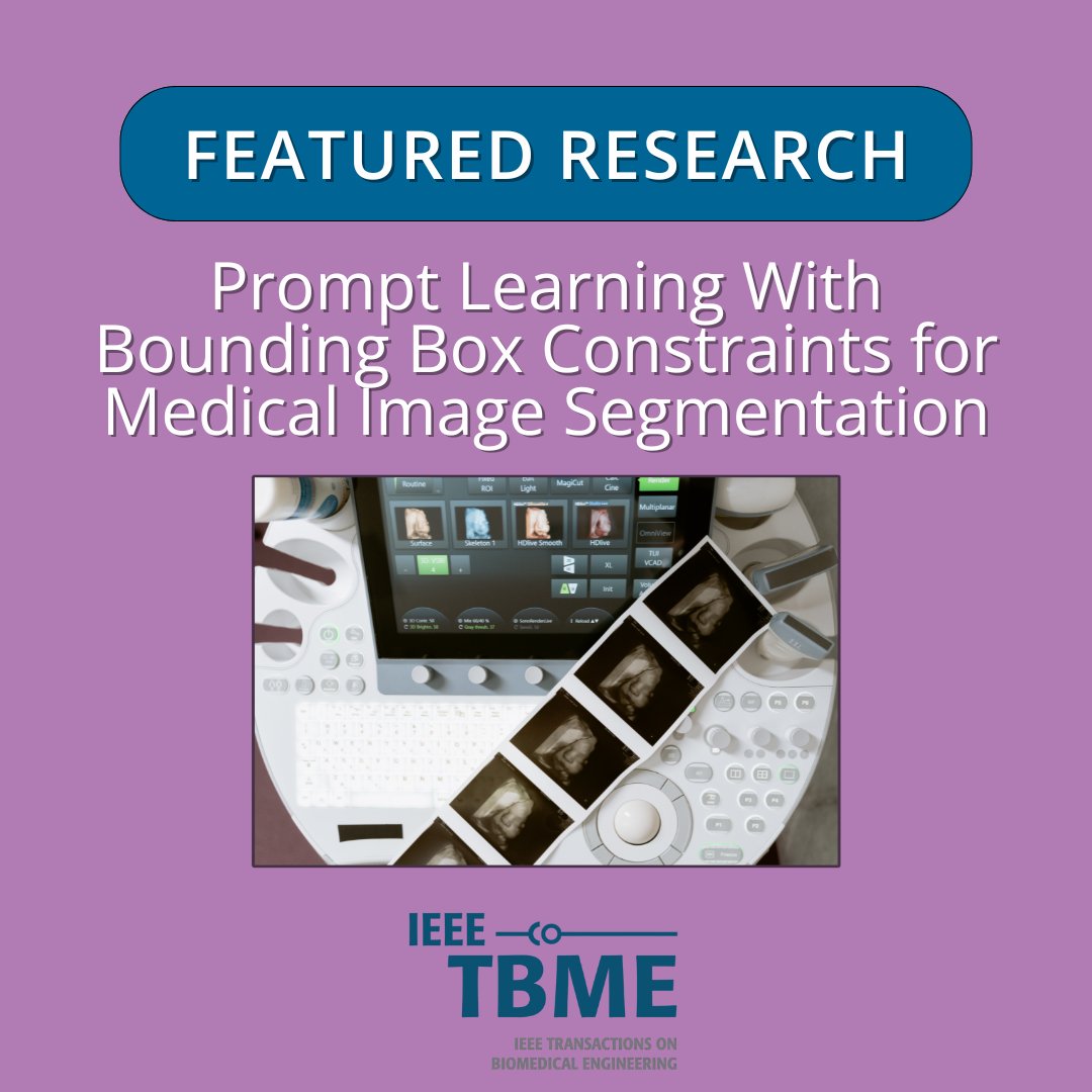 IEEEembs's tweet image. 🚨 New Research!
Prompt learning + bounding box constraints for medical #ImageSegmentation
✅ Less annotation
✅ Better generalization
✅ Higher accuracy
📖 Now in IEEE TBME via @IEEEXplore: bit.ly/449CXtZ
#MedicalImaging #AI #PromptLearning