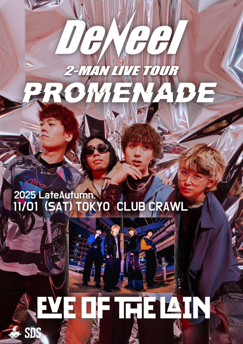 EVE_OF_THE_LAIN's tweet image. 【💥 解禁 💥】
DeNeel TWO-MAN LIVE TOUR
「 PROMENADE 」
2025/11/1(土) 渋谷CLUB CRAWL
開場18:00 / 開演18:30
w/ DeNeel
DeNeelのツーマンツアー東京編に出演決定❤️🔥
🎫プレリザーブ先行中!
▶︎t.pia.jp/pia/event/even…
※7/28(月) 23:59まで