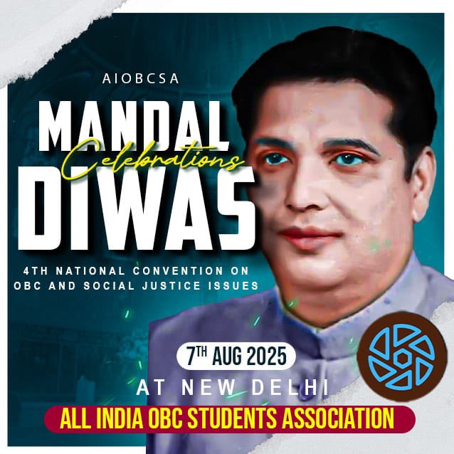 aiobcsa's tweet image. AIOBCSA National Convention on OBC and Social Justice issues at New Delhi on 7th August 2025. 
✊🏽✊🏽✊🏽