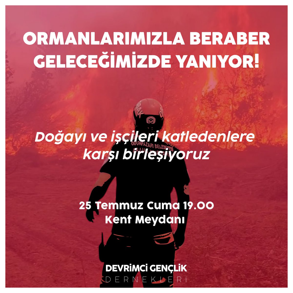 dgdbursa's tweet image. 🚩 Ormanlarımızla beraber geleceğimizde yanıyor!
Rant için ormanlarımızı yok etmek isteyen, işçileri ölüme sürükleyenlerden sorulacak hesabımız var!
📢 25 Temmuz Cuma 19.00 Kent Meydanı