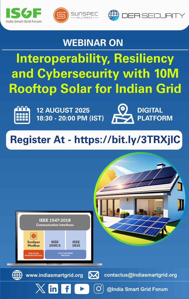India Smart Grid Forum (@indiasmartgridf) on Twitter photo Join ISGF Webinar on “Interoperability, Resiliency and Cyber Security with 10M Rooftop Solar for Indian Grid" on 12 August 2025 in partnership with <a href="/SunSpecAlliance/">SunSpec Alliance</a> and DER Security, USA | 06:30 ~ 08:00 PM IST
Register now: bit.ly/3TRXjlC
<a href="/rejipillai/">Reji Kumar Pillai</a> | <a href="/suri_reena/">Reena Suri</a> Join ISGF Webinar on “Interoperability, Resiliency and Cyber Security with 10M Rooftop Solar for Indian Grid" on 12 August 2025 in partnership with <a href="/SunSpecAlliance/">SunSpec Alliance</a> and DER Security, USA | 06:30 ~ 08:00 PM IST
Register now: bit.ly/3TRXjlC
<a href="/rejipillai/">Reji Kumar Pillai</a> | <a href="/suri_reena/">Reena Suri</a>