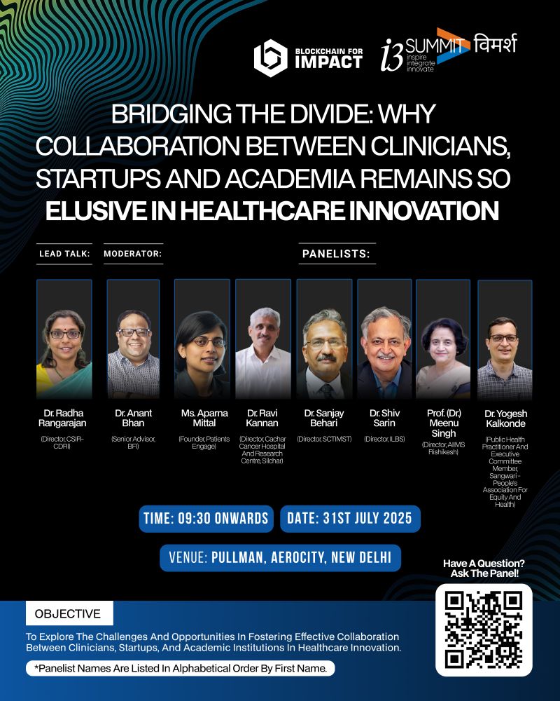 Panel Alert | i3 Summit विमर्श

Topic: Bridging the Divide: Why Collaboration Between Clinicians, Startups and Academia Remains So Elusive in Healthcare Innovation

The panel will explore ways to strengthen collaborations among clinicians, startups, and academia to accelerate