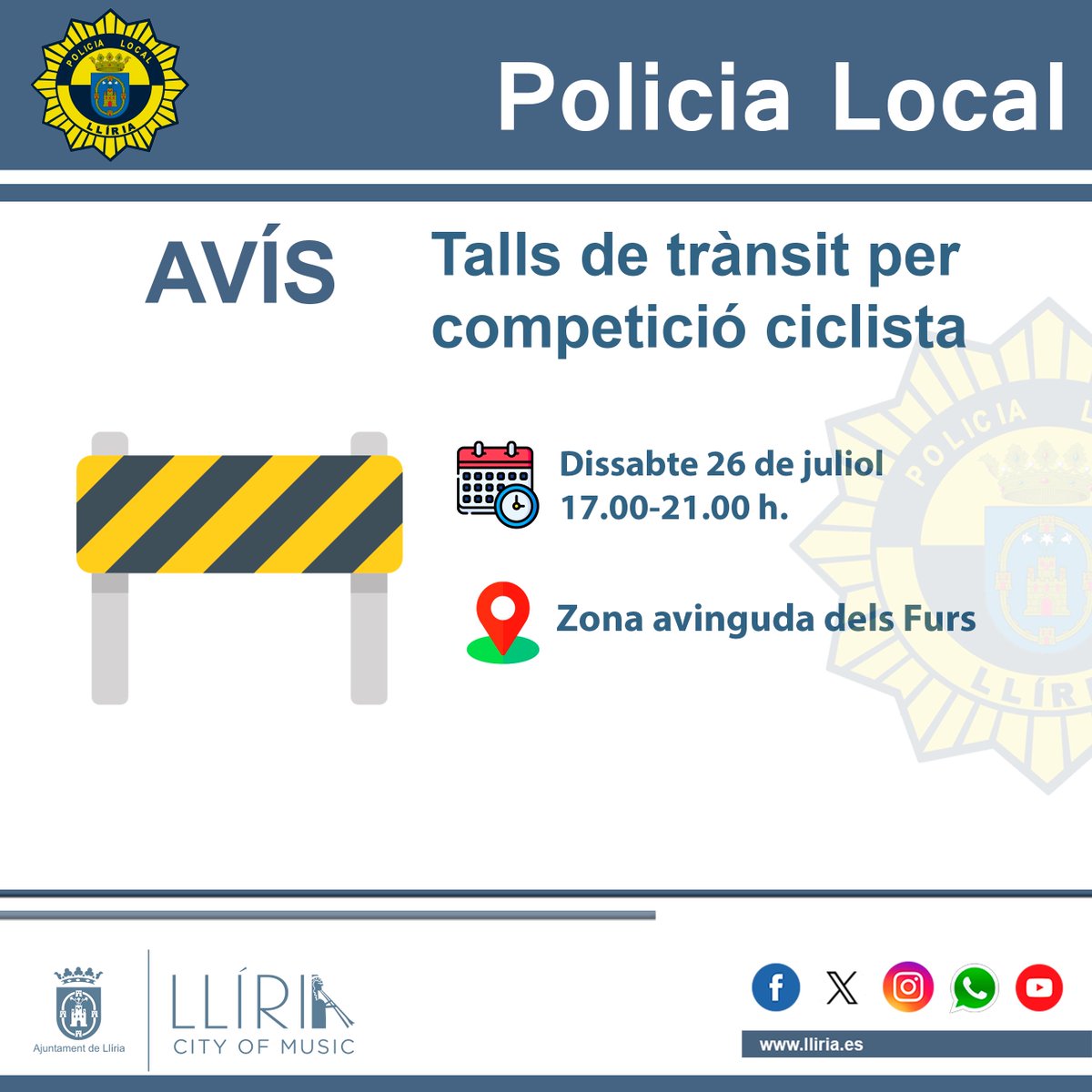 📣 AVÍS
🚧 La Policia Local de Llíria informa que, este dissabte 26 de juliol, entre les 17.00 i 21.00 hores, es produiran talls de trànsit a la zona de l'avinguda dels Furs per la celebració d'una competició ciclista.
ℹ️ Consulta ací les vies afectades 👉 tinyurl.com/3stp2hyp