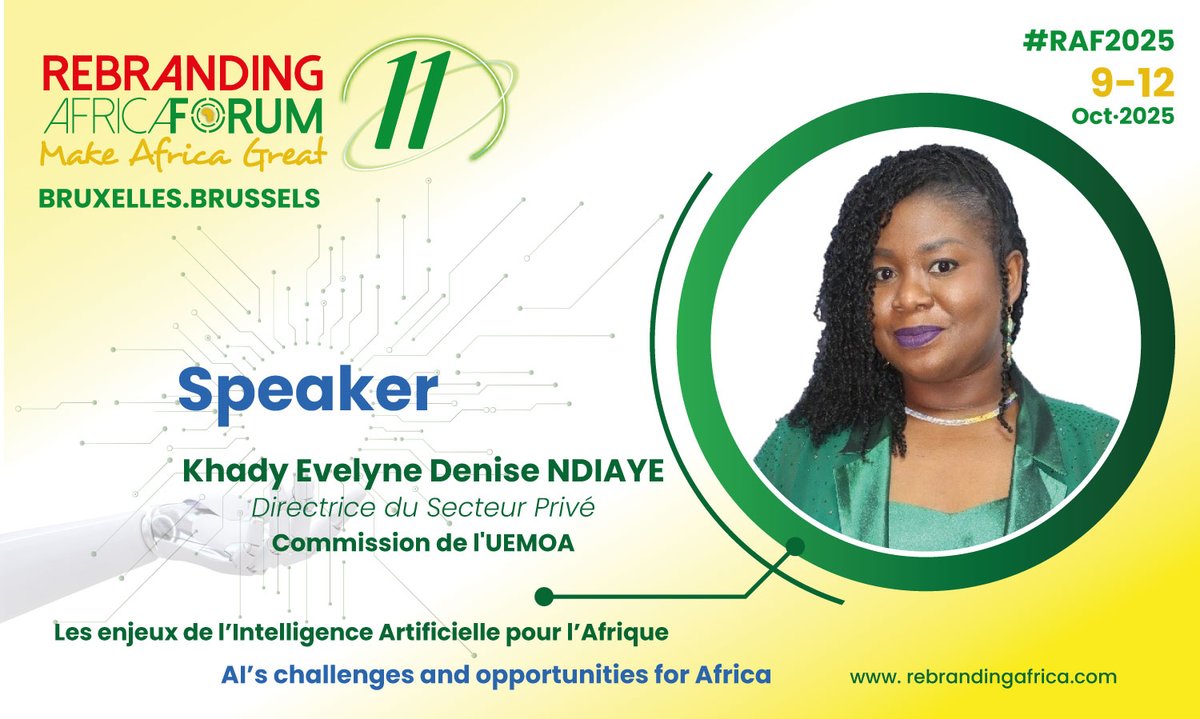 Ravis d’annoncer la participation de Khady E. D. Ndiaye, Directrice du secteur privé à la Commission de l'UEMOA au #RAF2025.
📍#Bruxelles | 🗓️ 9-12 octobre
🎯Thème : Les enjeux de l’#IA pour l’Afrique
🔗Infos &amp; Inscription : bit.ly/InscriptionRAF…

#ImpactAfrica #MakeAfricaGreat