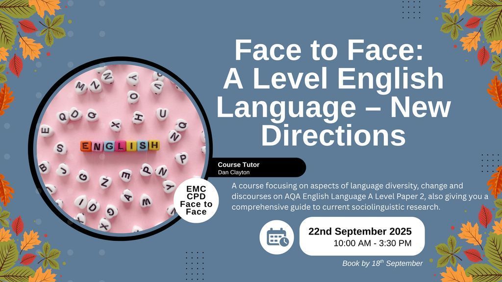 EngMediaCentre's tweet image. EMC CPD Face-to-Face: A Level English Language – New Directions
“Really useful resources clearly presented with lots of ideas for the classroom. A nice balance of delivery, time to discuss & opportunities to ask questions.”
Book by: 8am on 18th September
buff.ly/zsz2u98