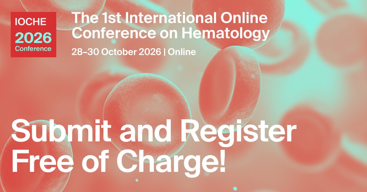 🩸 Conference Announcement – IOCHE2026 🔬

📢 Call for Abstracts is OPEN!

🗓 Submission Deadline:  29 June 2026
🔗 Submit here: sciforum.net/user/submissio…

🆓 Registration is FREE for all participants!
🔗 Register here: sciforum.net/event/IOCHE202…