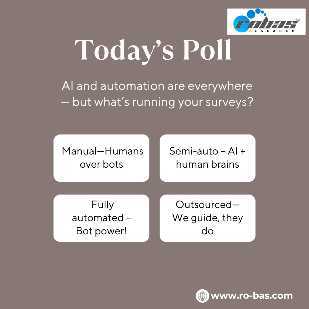 RobasResearch's tweet image. 🤖 AI or Manual? What’s Driving Your Survey Programming?

To know more, reach us at rfq@ro-bas.com or visit us at ro-bas.com

#RobasResearch #SurveyProgramming #AIinResearch #AutomationInMR #MarketResearchTech