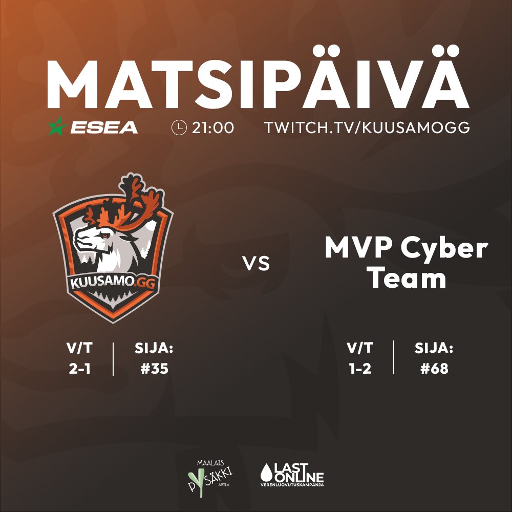 KUUSAMO.gg (@kuusamogg) on Twitter photo Tistain luovutusvoiton jälkeen on itseluottamus huipussaan - tänään mennään taas ESEAn parissa!
🏆 ESEA Main
🆚 MVP Cyber Team
⏰ 21.00
📺 twitch.tv/kuusamogg 📢 Talonmies?
🎙️ Illan haastattelussa <a href="/abe666cs/">Joni Saarinen</a>
#KUUSAMOgg #esportsfi #cs2fi Tistain luovutusvoiton jälkeen on itseluottamus huipussaan - tänään mennään taas ESEAn parissa!
🏆 ESEA Main
🆚 MVP Cyber Team
⏰ 21.00
📺 twitch.tv/kuusamogg 📢 Talonmies?
🎙️ Illan haastattelussa <a href="/abe666cs/">Joni Saarinen</a>
#KUUSAMOgg #esportsfi #cs2fi