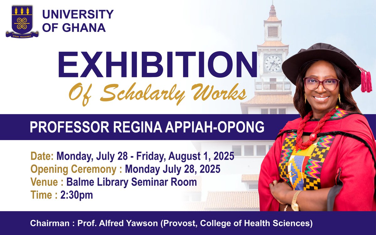 NMIMR_UG's tweet image. Join us for the Exhibition of Scholarly Works by Prof. Regina Appiah-Oppong!
📅 July 28 – Aug 1 | 🕝 Opening: July 28, 2:30 PM
📍 Balme Library Seminar Room
👤 Chair: Prof. Alfred Yawson
Let’s celebrate impactful research at UG!
@DorothyYeboahM1
