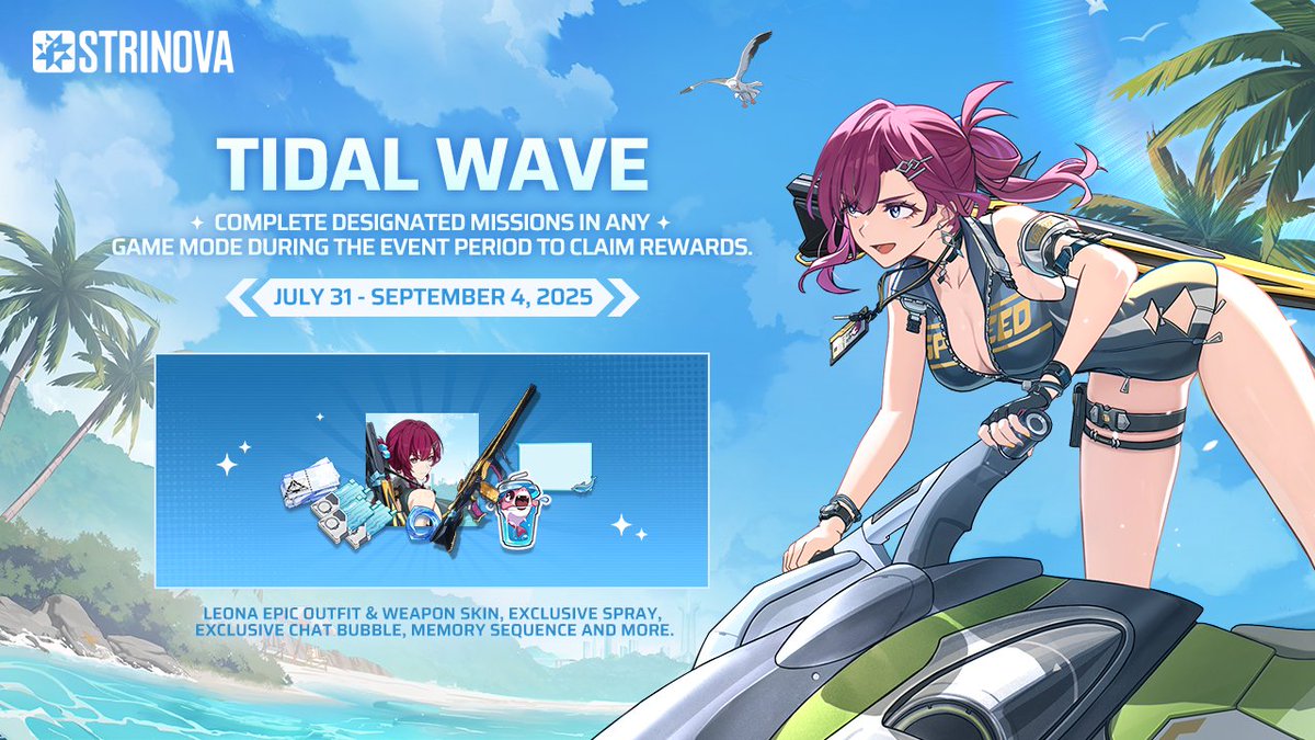 Strinova_EN's tweet image. Event Preview | Tidal Wave🌊
Dive into summer!☀️ Complete missions and earn a FREE Leona epic skin!✨
Bask in golden sunlight as waves kiss the shore – our dreamy summer event is here! Let time dissolve into the rhythm of the tide🌊. Complete missions to gather Bright Shells🐚…