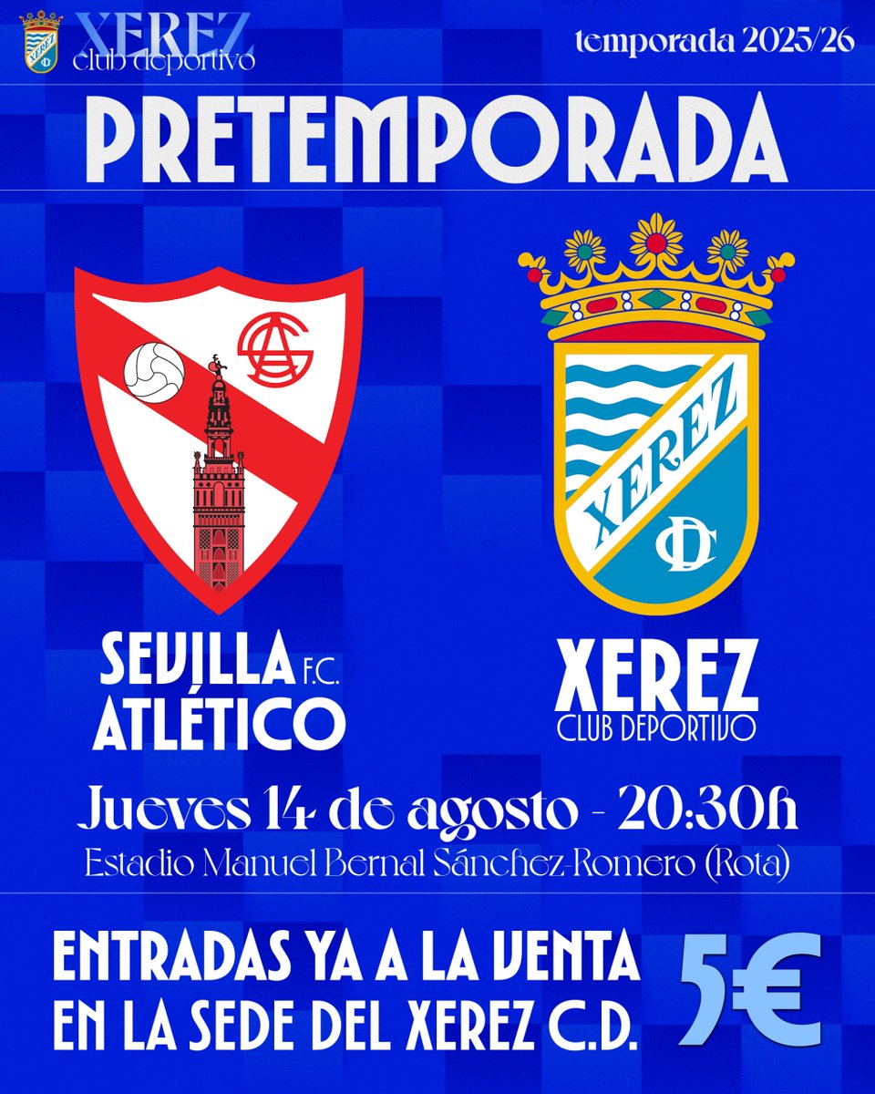 XerezCD_OFICIAL's tweet image. 🖼️ 𝗖𝗔𝗥𝗧𝗘𝗟 | #SevillaAtléticoXerez 

🆚 @CanteraSFC 
📆 Jueves 14 de agosto
⌚ 20:30
🏟️ Manuel Bernal
🎫 Venta física en sede (18:00-21:00h)

#PretemporadaXerez