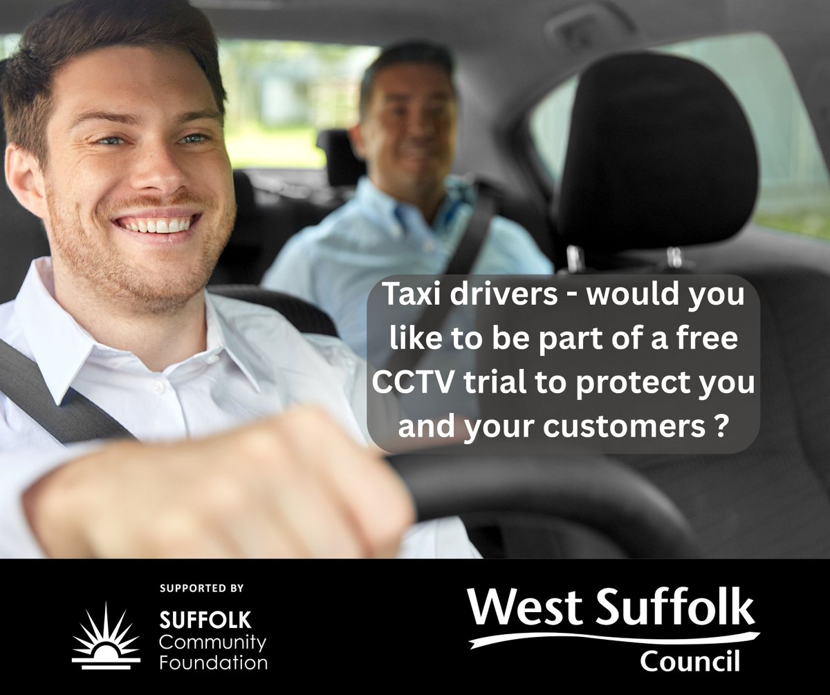 West_Suffolk's tweet image. We've secured funding from #SuffolkCommunityFoundation #SeriousViolenceDutyGrantmakingProgramme for a voluntary scheme for CCTV in 30 taxis across West Suffolk. It's to protect drivers and passengers and it's free - if you're a taxi driver enquire at licensing@westsuffolk.gov.uk