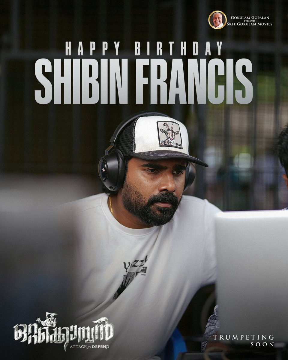 SreeGokulamMovies (@gokulammovies) on Twitter photo HAPPY BIRTHDAY, SHIBIN FRANCIS! 🎉 The Master Narrator behind #Ottakomban!
<a href="/TheSureshGopi/">Suressh Gopi</a>
<a href="/GokulamGopalan/">Gokulam Gopalan</a>
#VCPraveen #BaijuGopalan
#Krishnamoorthy
#Mathewsthomas
#Shajikumar
#FrancisShibin
<a href="/DreamBig_film_s/">DREAMBIGFILMS</a> HAPPY BIRTHDAY, SHIBIN FRANCIS! 🎉 The Master Narrator behind #Ottakomban!
<a href="/TheSureshGopi/">Suressh Gopi</a>
<a href="/GokulamGopalan/">Gokulam Gopalan</a>
#VCPraveen #BaijuGopalan
#Krishnamoorthy
#Mathewsthomas
#Shajikumar
#FrancisShibin
<a href="/DreamBig_film_s/">DREAMBIGFILMS</a>