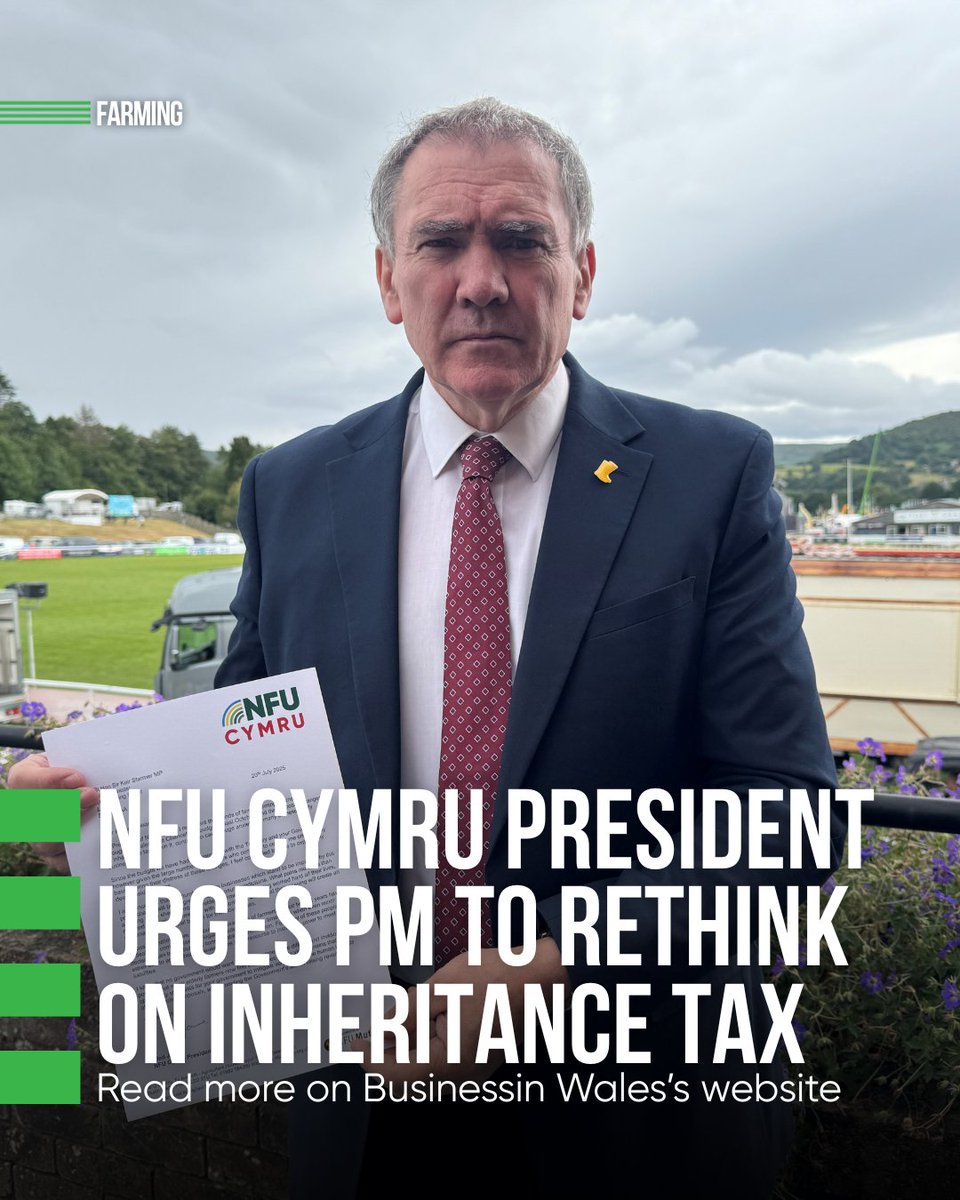 Businessin Wales (@businessinwal) on Twitter photo .<a href="/NFUCymru/">NFU Cymru 🚜</a> President <a href="/AledNfu/">Aled Jones NFU Cymru</a> has written a letter to Prime Minister <a href="/Keir_Starmer/">Keir Starmer</a>, calling for urgent revisions to the UK Government’s proposed inheritance tax changes that he says are causing “huge anxiety” among Welsh farming families.
Read more: businessin.wales/nfu-cymru-pres… .<a href="/NFUCymru/">NFU Cymru 🚜</a> President <a href="/AledNfu/">Aled Jones NFU Cymru</a> has written a letter to Prime Minister <a href="/Keir_Starmer/">Keir Starmer</a>, calling for urgent revisions to the UK Government’s proposed inheritance tax changes that he says are causing “huge anxiety” among Welsh farming families.
Read more: businessin.wales/nfu-cymru-pres…
