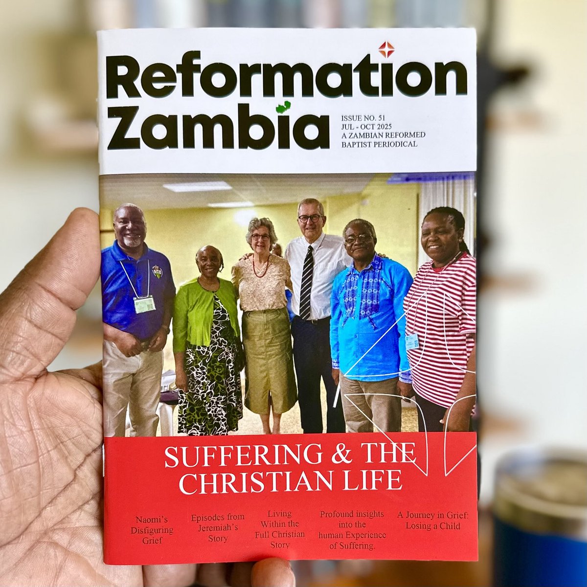 ConradMbewe's tweet image. Hot off the press! The latest issue of Reformation Zambia magazine is out. As you can see, it is on the subject of suffering. If you are in Zambia, order your copy from Evergreen Publishers. I think the new look cover is impressive but I’ll admit that I’m biased!