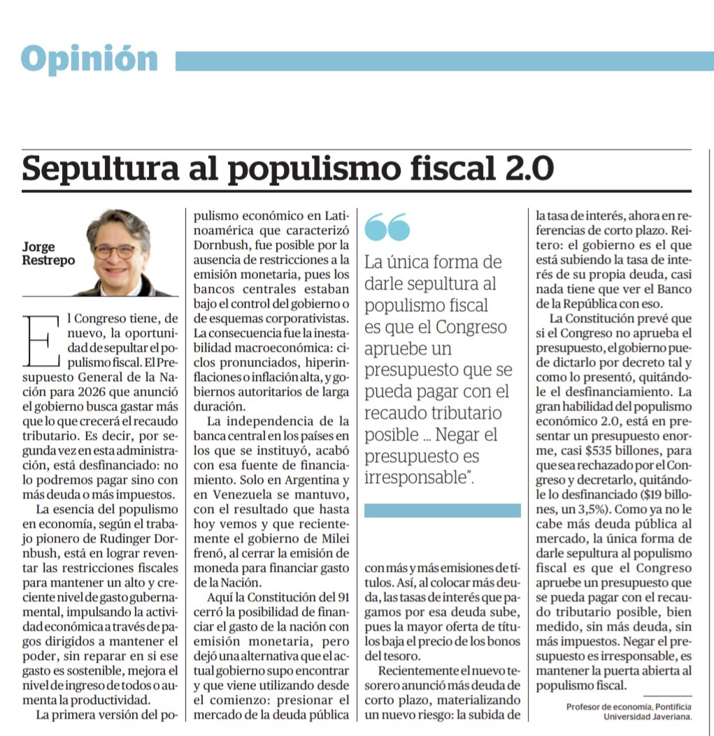 JorgeARestrepo's tweet image. La esencia del populismo en economía, según el trabajo pionero de Rudi Dornbusch, está en lograr reventar las restricciones fiscales para mantener un alto y creciente nivel de gasto gubernamental.
Mi columna hoy en Portafolio:
portafolio.co/opinion/analis…
