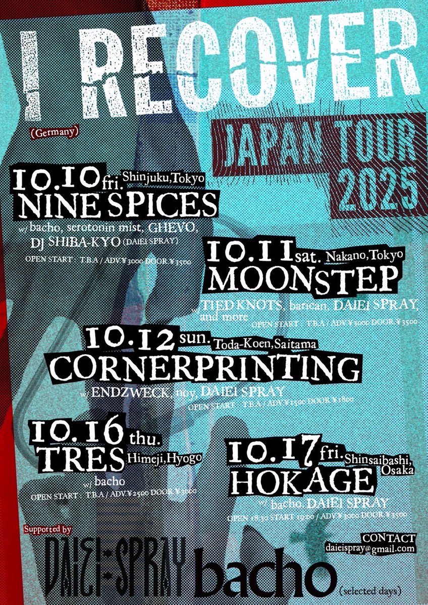 SerotoninMist's tweet image. ドイツRevolution Summer、I Recoverの再来日ツアー初日に出させていただきます!
10/10(Fri) 新宿Nine Spices
Daiei Spray & bacho pre.
"I Recover Japan Tour 2025"
I Recover (from 🇩🇪)
bacho
Ghevo
Serotonin Mist
DJ: Shiba-Kyo (Daiei Spray)
Open / Start TBA
Adv. ¥3,000 / Door ¥3,500