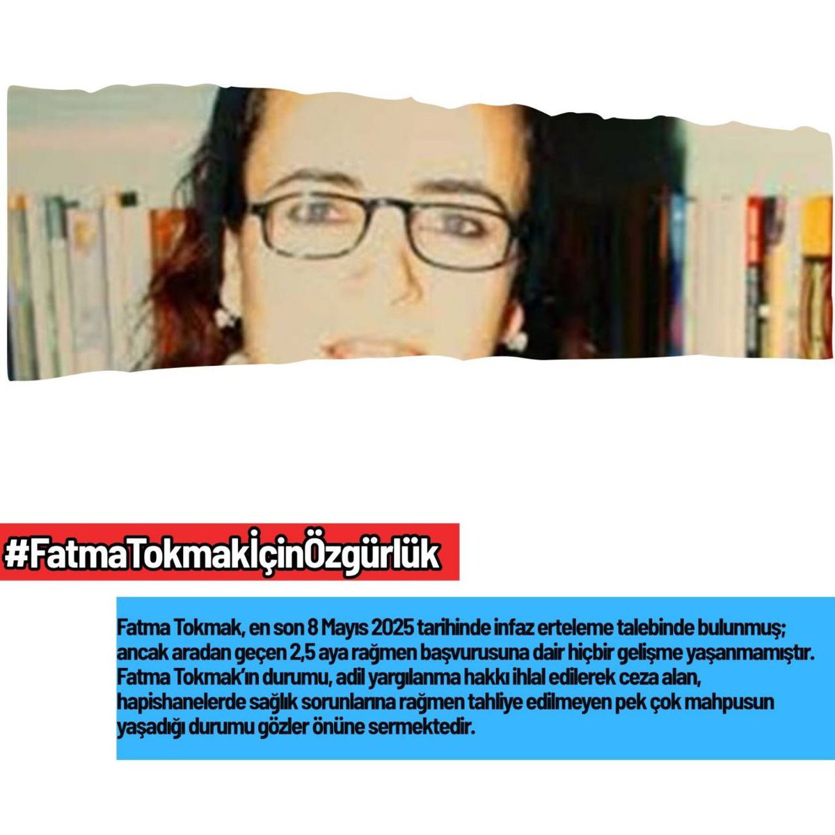 Bakırköy Kadın Hapishanesi’nde bulunan ağır hasta mahpus  Fatma Tokmak geçtiğimiz günlerde kalp rahatsızlığı nedeniyle 5. kez anjiyo geçirdi. Hekimler Fatma Tokmak’ın acil ameliyat olması gerektiğini söylüyor. 

#FatmaTokmakİçinÖzgürlük