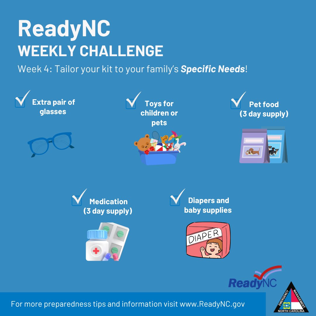 NCEmergency's tweet image. Preparedness means planning for everyone in your family, including your children and furry friends! Week 5 of our ReadyNC Weekly Challenge, we encourage you to think about your family’s specific needs. Add pet food, medications, or baby supplies to your kit. 🐾 👓 🍼 #ReadyNC