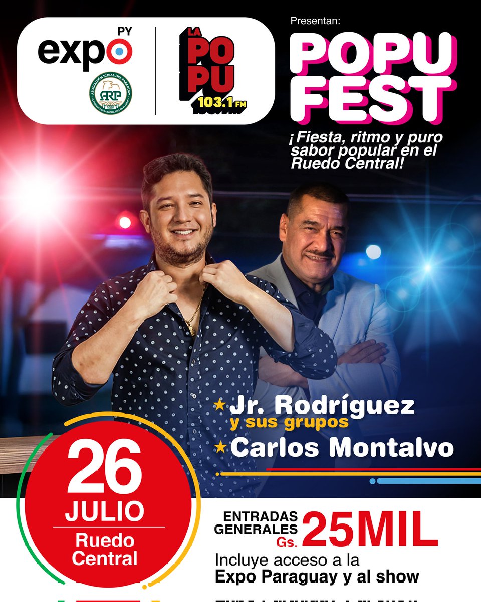 expo_py's tweet image. 🎤 El 26 de julio, el Ruedo central se convierte en pista de baile
🔥 Jr Rodríguez se hace presente. 
🌟 Y desde México, Carlos Montalvo. 
🎟️ Entradas Generales G. 25.000 – incluye acceso a la #ExpoParaguayARP2025 y al show.
 #LoQueMueveElPaís #PopuFest