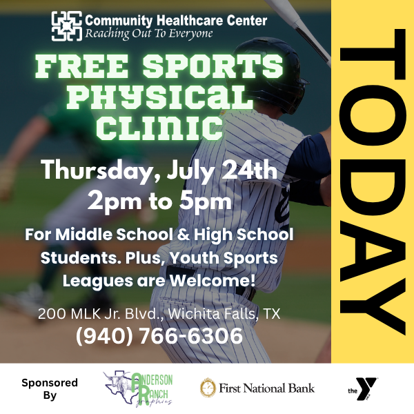 Our FREE Sports Physical Clinic is TODAY, July 24th 2PM to 5PM at Community Healthcare Center, 200 MLK Jr. Blvd., Wichita Falls, TX. FREE to all Middle School &amp; High School students – including youth sports league participants! More Info: chcwf.com/free-sports-ph…