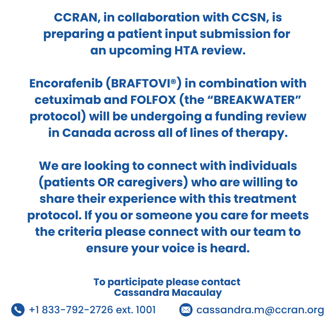 survivornetca's tweet image. We are preparing a patient input submission for an upcoming Health Technology Assessment review of Encorafenib (BRAFTOVI®) in combo with Cetuximab (Erbitux®) & FOLFOX therapy. If you have experience w/ this treatment, you can help. Email cassandra.m@ccran.org to participate