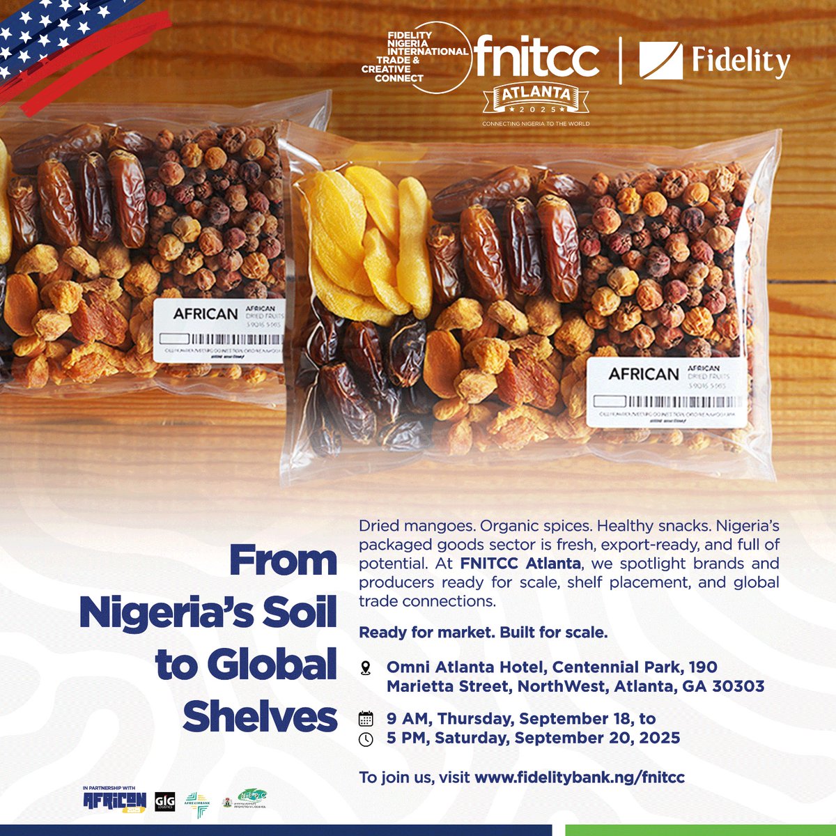 fidelitybankplc's tweet image. Get ready for the ultimate global trade experience!
Fidelity Nigeria International Trade and Creative Connect (FNITCC) 2025 is taking Nigeria’s best to Atlanta!
Join us at the Omni Atlanta Hotel, Centennial Park, as we showcase the best export-ready goods Nigeria has to offer!…