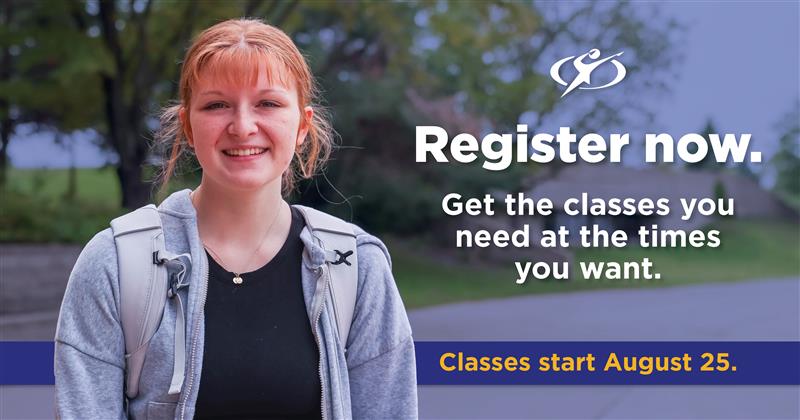 Register now. Get the classes you need at the times you want. Classes start Aug. 25.

Get started at dctc.edu.
