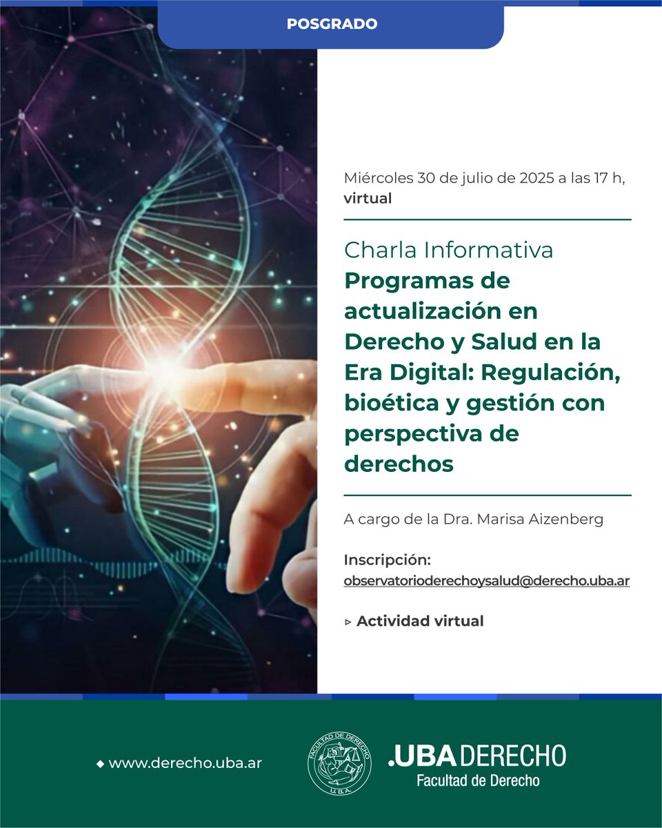 📢 Programa de actualización en Derecho y Salud en la Era Digital: Regulación, Bioética y Gestión con Perspectiva de Derechos

<a href="/PosgradoDerUBA/">Posgrado Derecho UBA</a>

 📍 Charla informativa: 30 de julio a las 17 h

➕ Más información: bit.ly/4lK1DPN