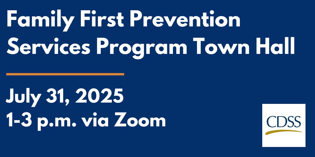 CaliforniaDSS's tweet image. Join the Family First Prevention Services Program Town Hall on July 31 from 1-3 p.m. This meeting is hosted by CDSS and @CFPICdotorg! Get updates on the program, including newly developed resources to support Comprehensive Prevention Planning. Learn more: bit.ly/3H2FJZ8