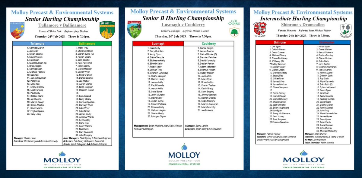 𝙈𝙤𝙡𝙡𝙤𝙮 𝙋𝙧𝙚𝙘𝙖𝙨𝙩 &amp; 𝙀𝙣𝙫𝙞𝙧𝙤𝙣𝙢𝙚𝙣𝙩𝙖𝙡 𝙎𝙮𝙨𝙩𝙚𝙢𝙨 𝘼𝙙𝙪𝙡𝙩 𝙃𝙪𝙧𝙡𝙞𝙣𝙜 𝘾𝙝𝙖𝙢𝙥𝙞𝙤𝙣𝙨𝙝𝙞𝙥𝙨 

- Thursday 24th July -

Senior
<a href="/tullamoregaa/">Tullamore GAA</a> v <a href="/BallinamereGAA/">Ballinamere GAA</a> 

Live on clubber.ie

Senior B
<a href="/LusmaghGAA/">Lusmagh GAA</a> v <a href="/coolderrygaa/">CoolderryGAA</a> 

Intermediate