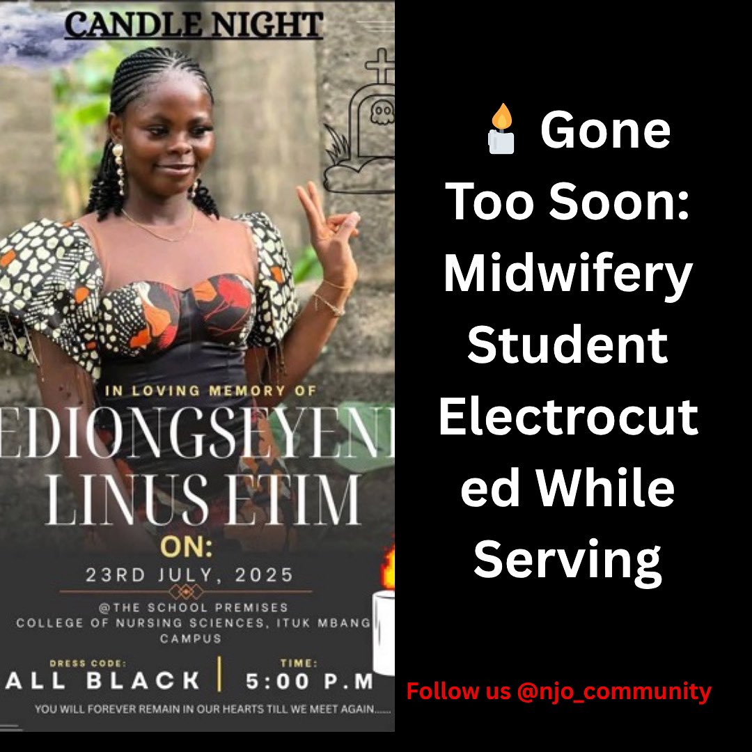 njonurses's tweet image. 💔 Gone Too Soon.
A student midwife tragically lost her life at General Hospital, Ukana, Akwa Ibom, during her clinical posting.
She was electrocuted while trying to help during a power outage.
A dedicated future nurse — taken too early.
May her soul rest in peace. 🕊️…