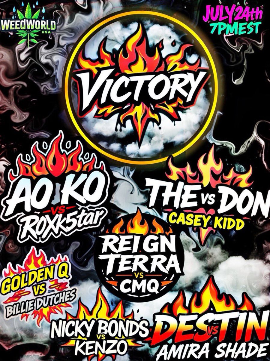 OG Spaces 🏆 (@ogspaces_) on Twitter photo T O N I G H T 7PMEST 6/C
WeedWorldUSA | #VICTORY
<a href="/DARQNYTE/">AOKO AKA #THEREAPER</a> Vs <a href="/iamroxk5tar/">Roxk5tar</a>
<a href="/BeenADon36/">Nothin But The Don</a> Vs <a href="/CaseyKiddRap/">Casey Kidd 🦋</a>
<a href="/RapidTerra/">Reign Terra</a> Vs <a href="/Cantmissquan/">CMQ</a>
<a href="/HardinTaray/">Billie Dutches NC king</a> Vs <a href="/TheGoldenQ8/">Golden Q</a>
<a href="/KingNBxDOD/">👑Nicky📦Bonds</a> Vs <a href="/uhohKenzo/">Kenzo</a>
<a href="/ImDestinHoe/">D4G ✨</a> Vs <a href="/777222ase/">Amira Shade</a> T O N I G H T 7PMEST 6/C
WeedWorldUSA | #VICTORY
<a href="/DARQNYTE/">AOKO AKA #THEREAPER</a> Vs <a href="/iamroxk5tar/">Roxk5tar</a>
<a href="/BeenADon36/">Nothin But The Don</a> Vs <a href="/CaseyKiddRap/">Casey Kidd 🦋</a>
<a href="/RapidTerra/">Reign Terra</a> Vs <a href="/Cantmissquan/">CMQ</a>
<a href="/HardinTaray/">Billie Dutches NC king</a> Vs <a href="/TheGoldenQ8/">Golden Q</a>
<a href="/KingNBxDOD/">👑Nicky📦Bonds</a> Vs <a href="/uhohKenzo/">Kenzo</a>
<a href="/ImDestinHoe/">D4G ✨</a> Vs <a href="/777222ase/">Amira Shade</a>