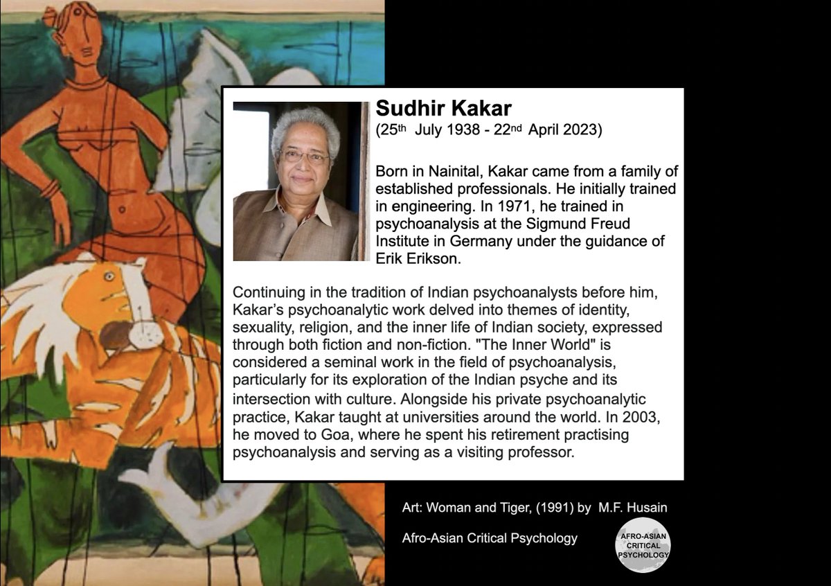 AACritPsy's tweet image. Remembering Sudhir Kakar (1938–2023), Indian psychoanalyst and author. Trained under Erik Erikson, his work explored the Indian psyche through themes of identity, sexuality, and culture, most notably in his seminal book The Inner World.
#Psychoanalysis #India #IndianPsychology