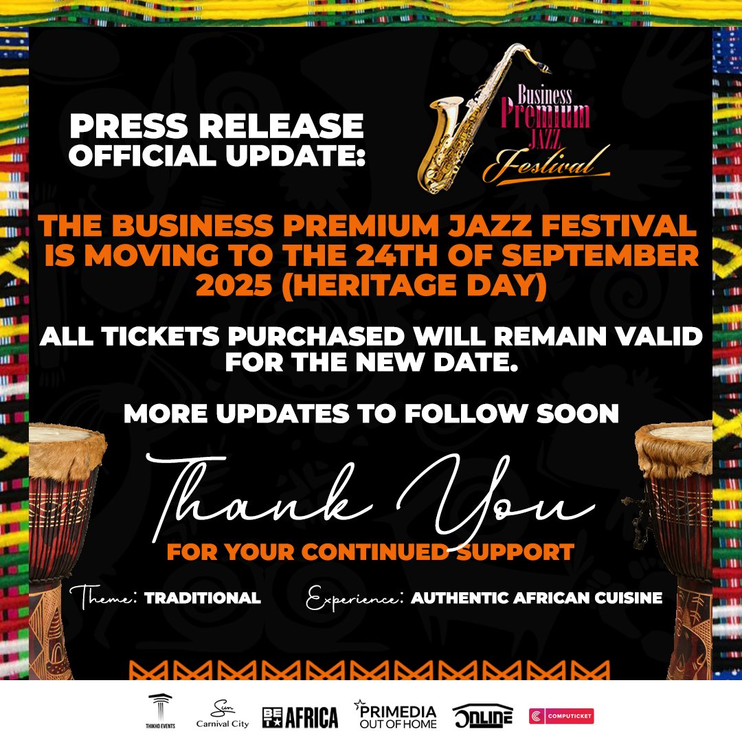 ThikhoEventsZA's tweet image. Important update #BusinessPremiumJazzFest
#ThikhoEvents
